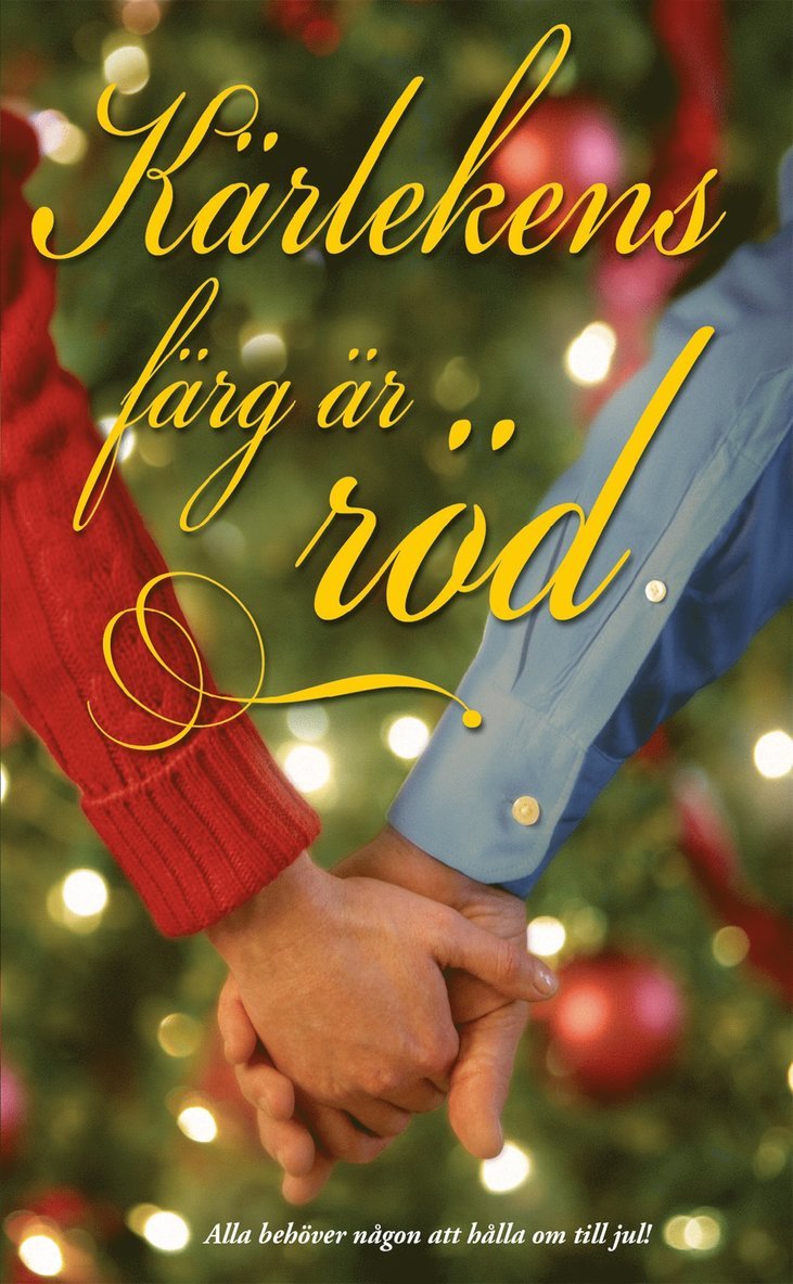 Leslie Kelly, Kathie DeNosky, Jacquie D'Alessandro, Julie Kistler - Kärlekens färg är röd, E-bok