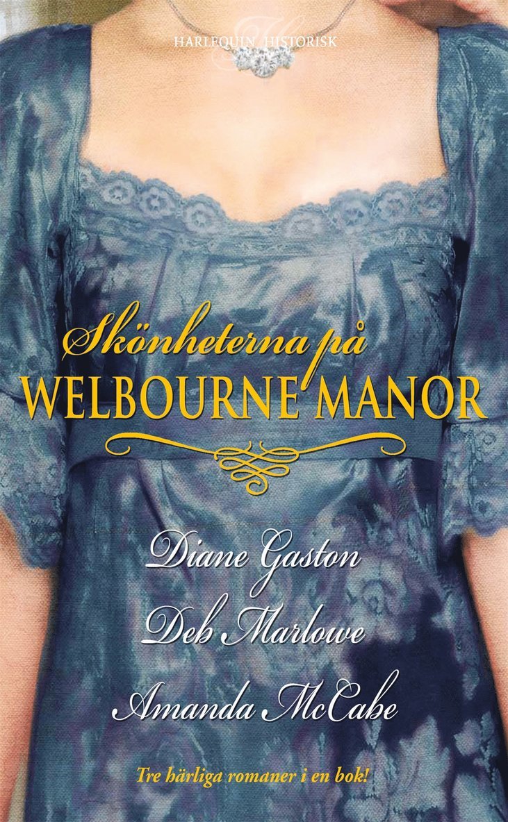 Amanda McCabe, Diane Gaston, Deb Marlowe - De bästa avsikter / Skandalernas hus / Hemlig förälskelse, E-bok