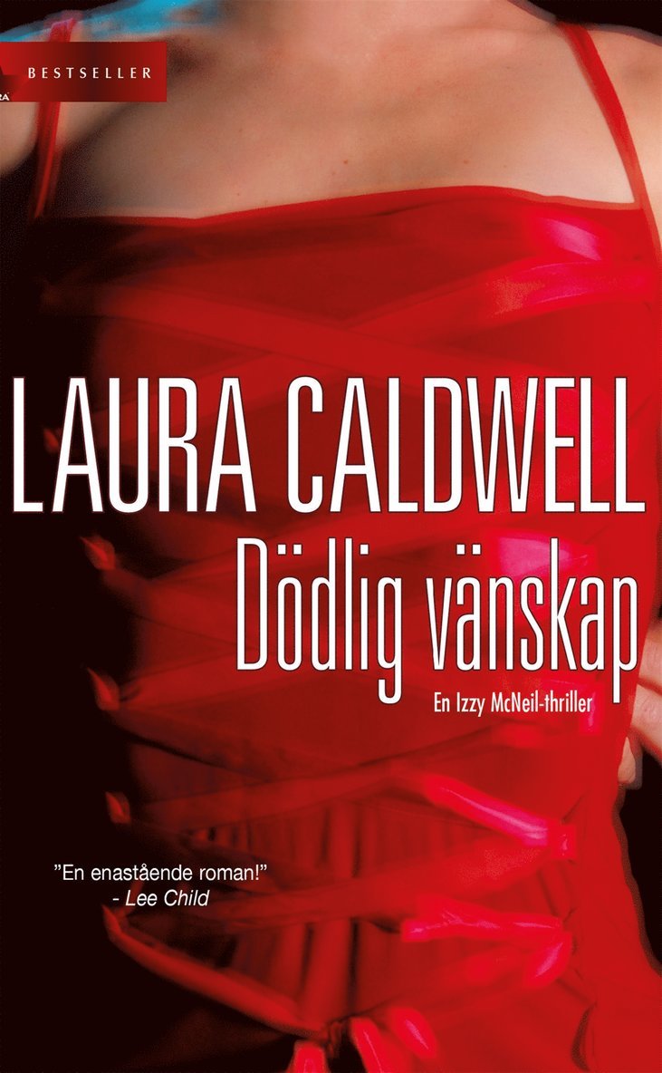 Laura Caldwell - Dödlig vänskap, E-bok