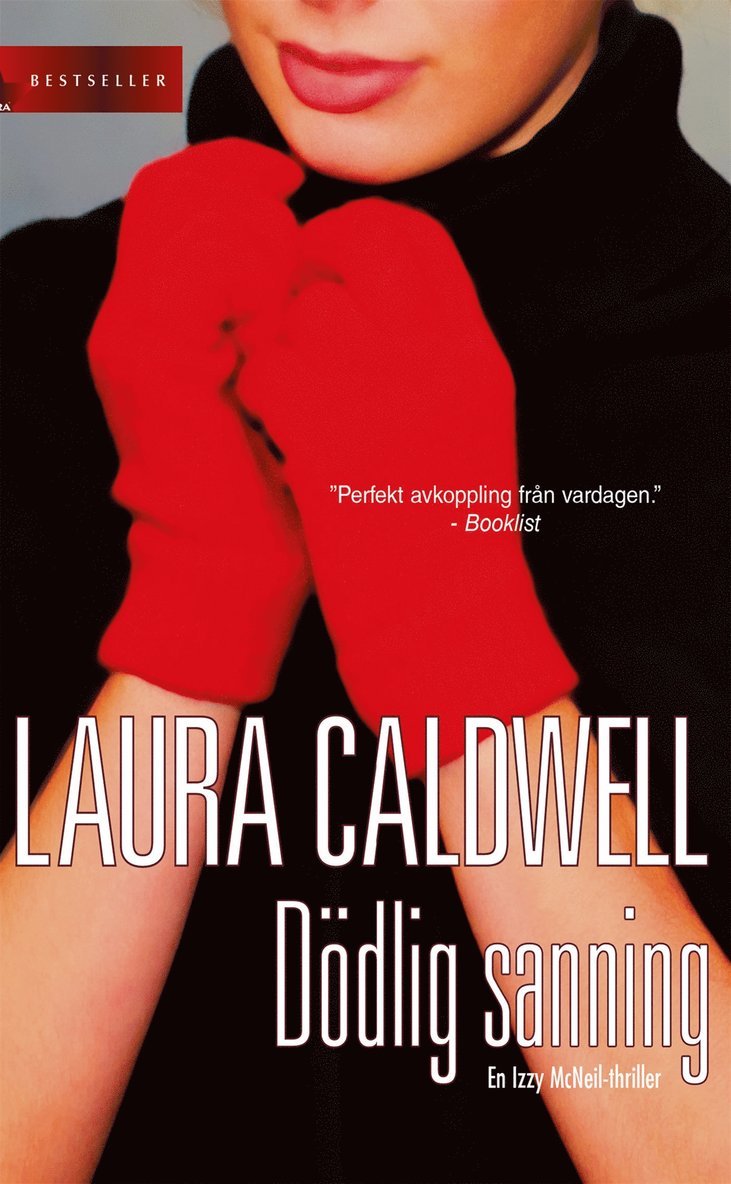 Laura Caldwell - Dödlig sanning, E-bok