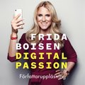 Digital passion