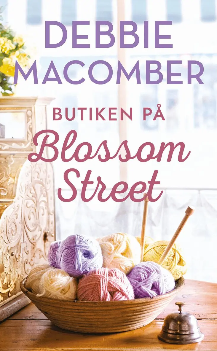 Debbie Macomber - Butiken på Blossom Street, E-bok. Tillgänglighet: Lägg i varukorg