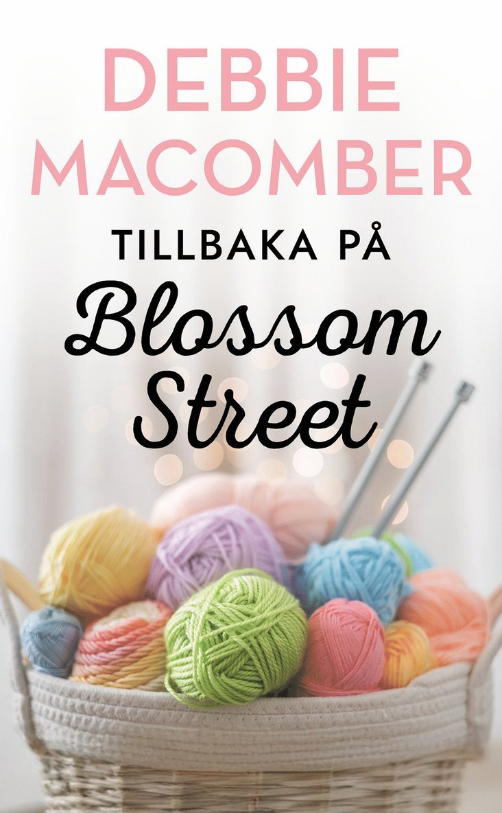 Debbie Macomber - Tillbaka på Blossom Street, E-bok