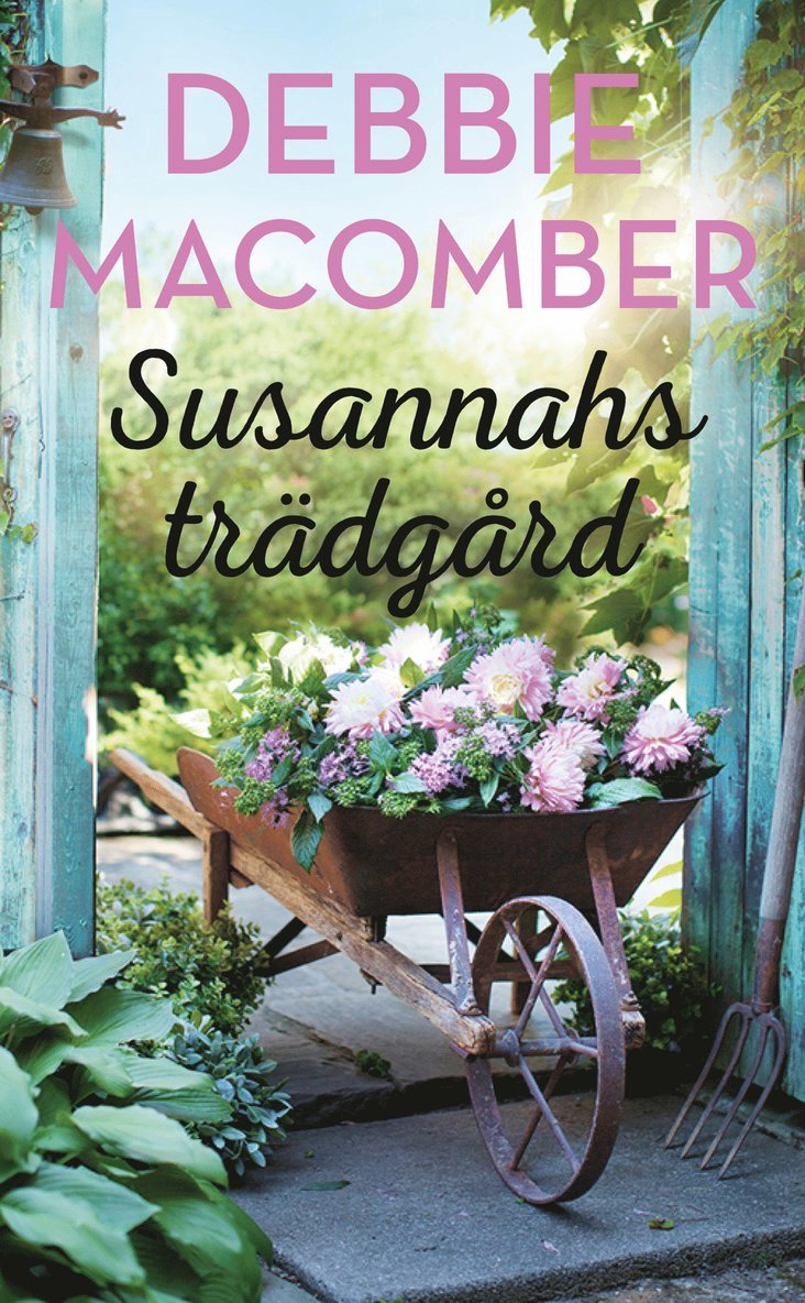 Debbie Macomber - Susannahs trädgård, E-bok