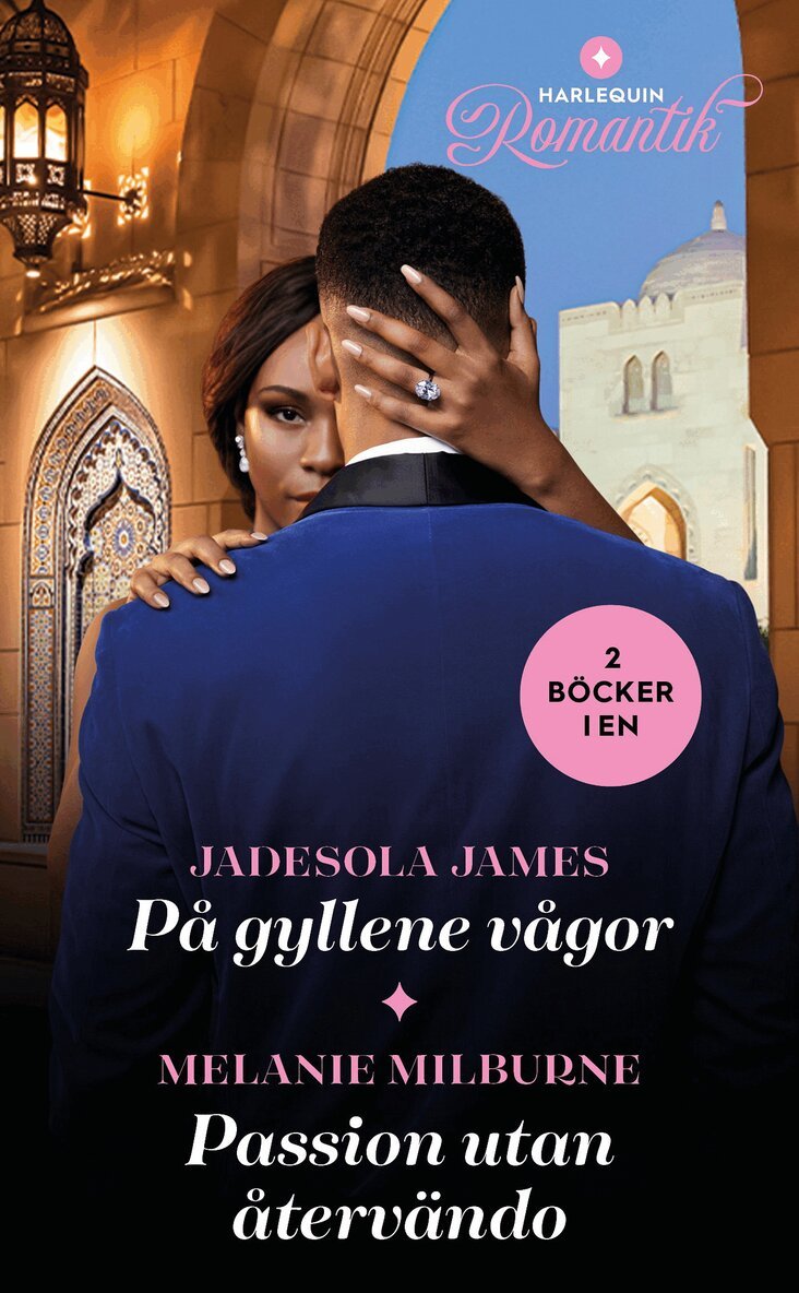 Melanie Milburne, Jadesola James - På gyllene vågor / Passion utan återvändo, E-bok