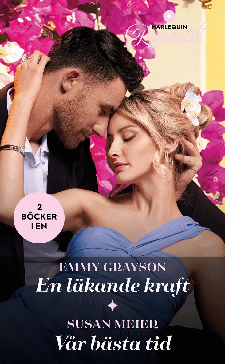 Susan Meier, Emmy Grayson - En läkande kraft / Vår bästa tid, E-bok