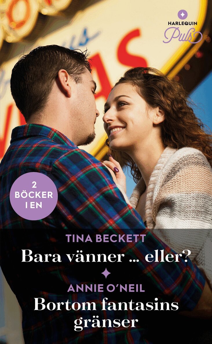 Tina Beckett, Annie O'Neil - Bara vänner … eller? / Bortom fantasins gränser, E-bok