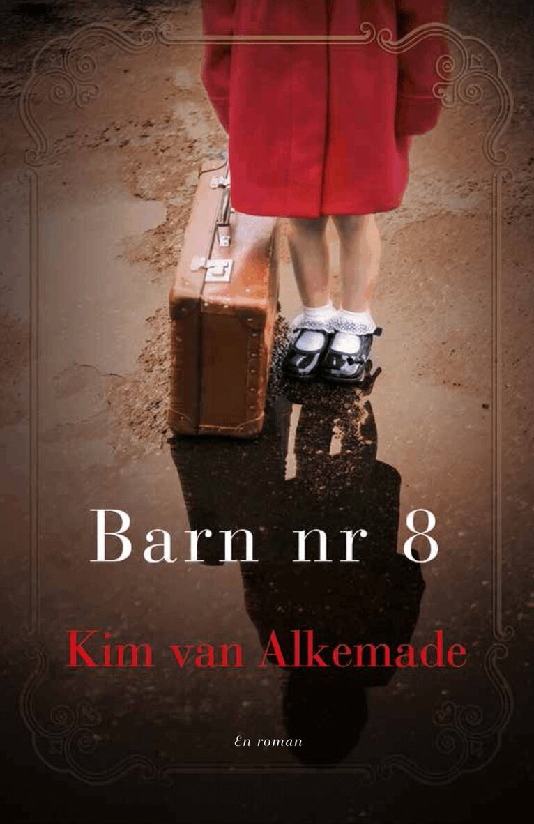 Kim van Alkemade - Barn nr 8, Pocket. Tillgänglighet: Tillfälligt slut