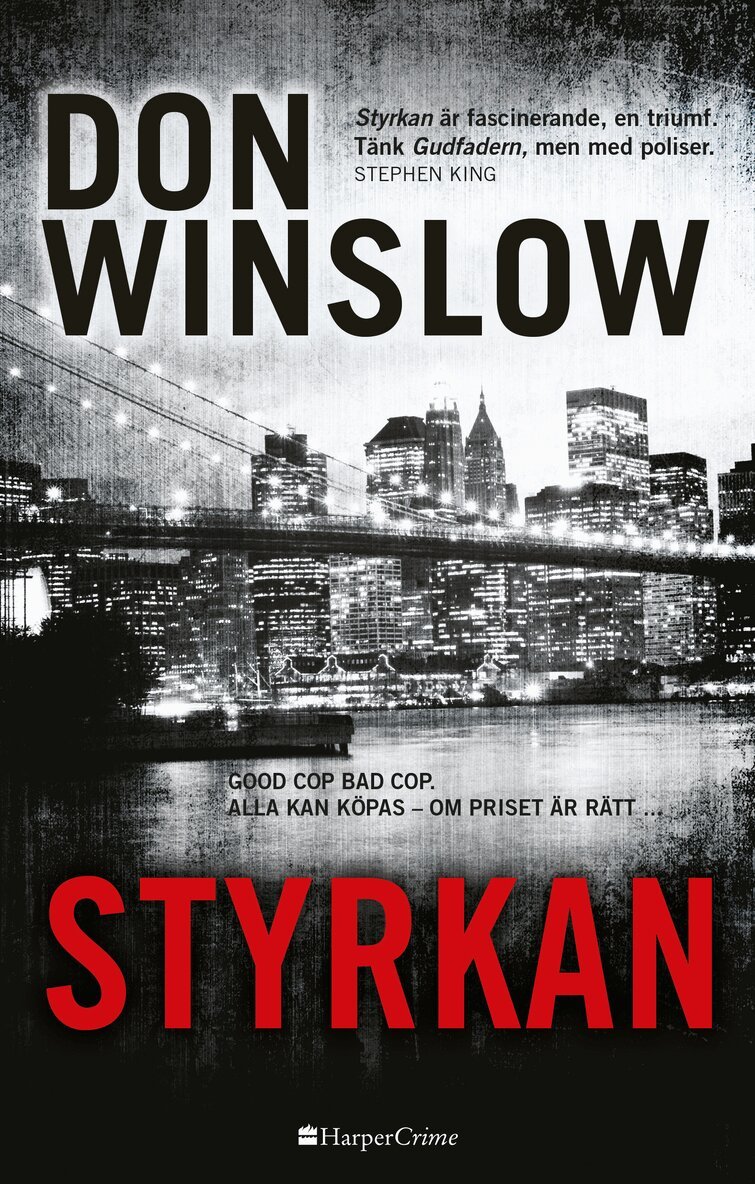 Don Winslow - Styrkan, Inbunden