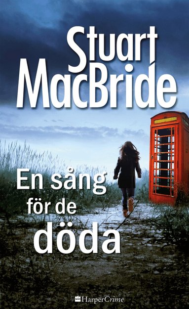 Stuart MacBride - En sång för de döda, Häftad