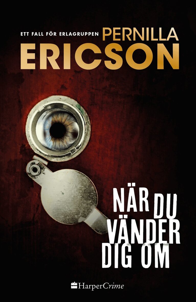 Pernilla Ericson - När du vänder dig om, Inbunden