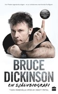 Bruce Dickinson En sjlvbiografi: What does this button do?