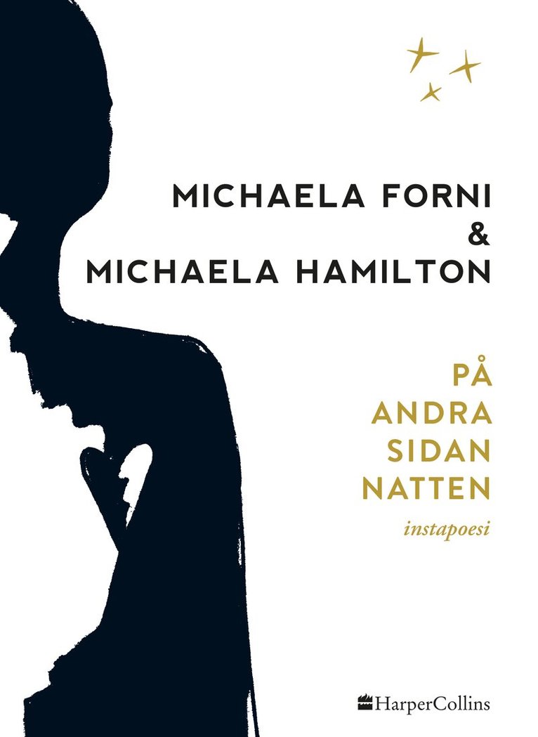 Michaela Forni, Michaela Hamilton - På andra sidan natten : instapoesi, Inbunden