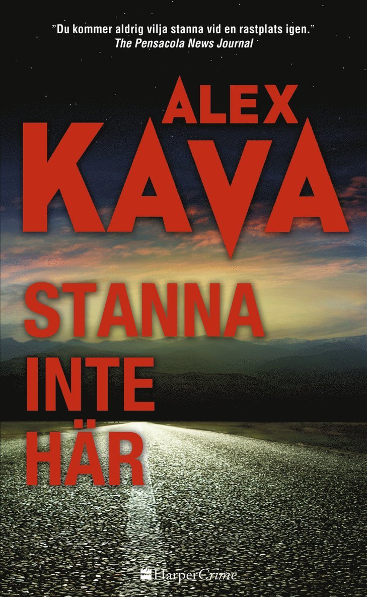 Alex Kava - Stanna inte här, Häftad