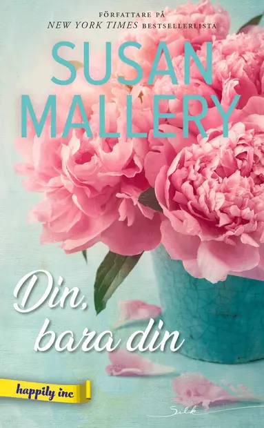Susan Mallery - Din, bara din, Häftad