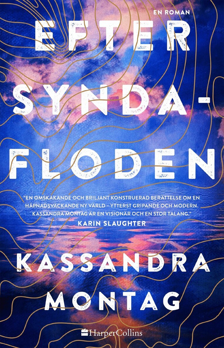 Kassandra Montag - Efter syndafloden, Inbunden