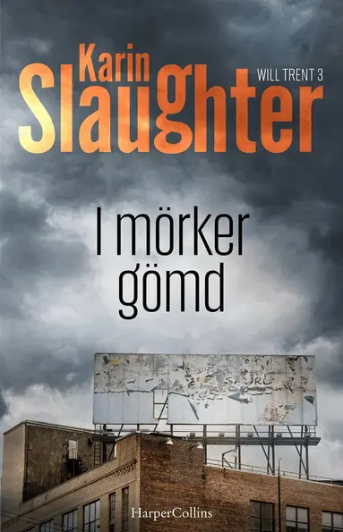 Karin Slaughter - I mörker gömd, Pocket