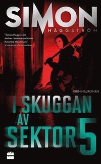 I skuggan av sektor 5