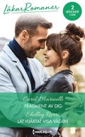 Fragment av dig ; Lt hjrtat visa vgen
