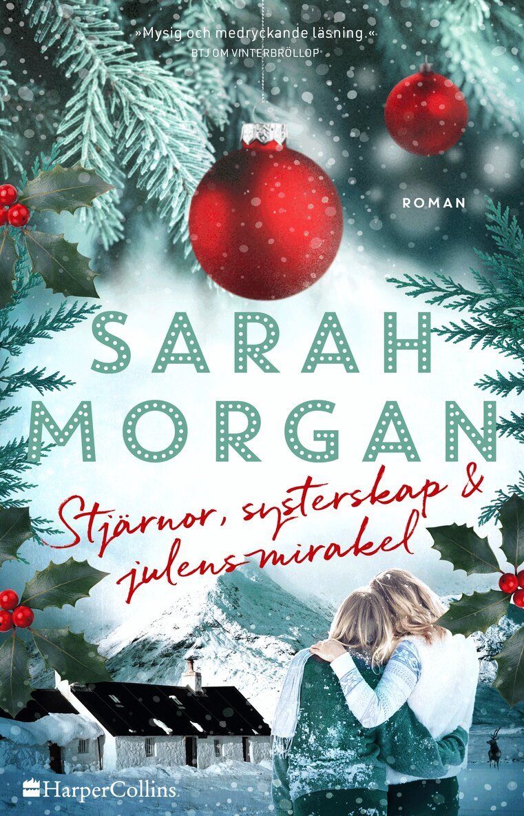 Sarah Morgan - Stjärnor, systerskap och julens mirakel, Inbunden