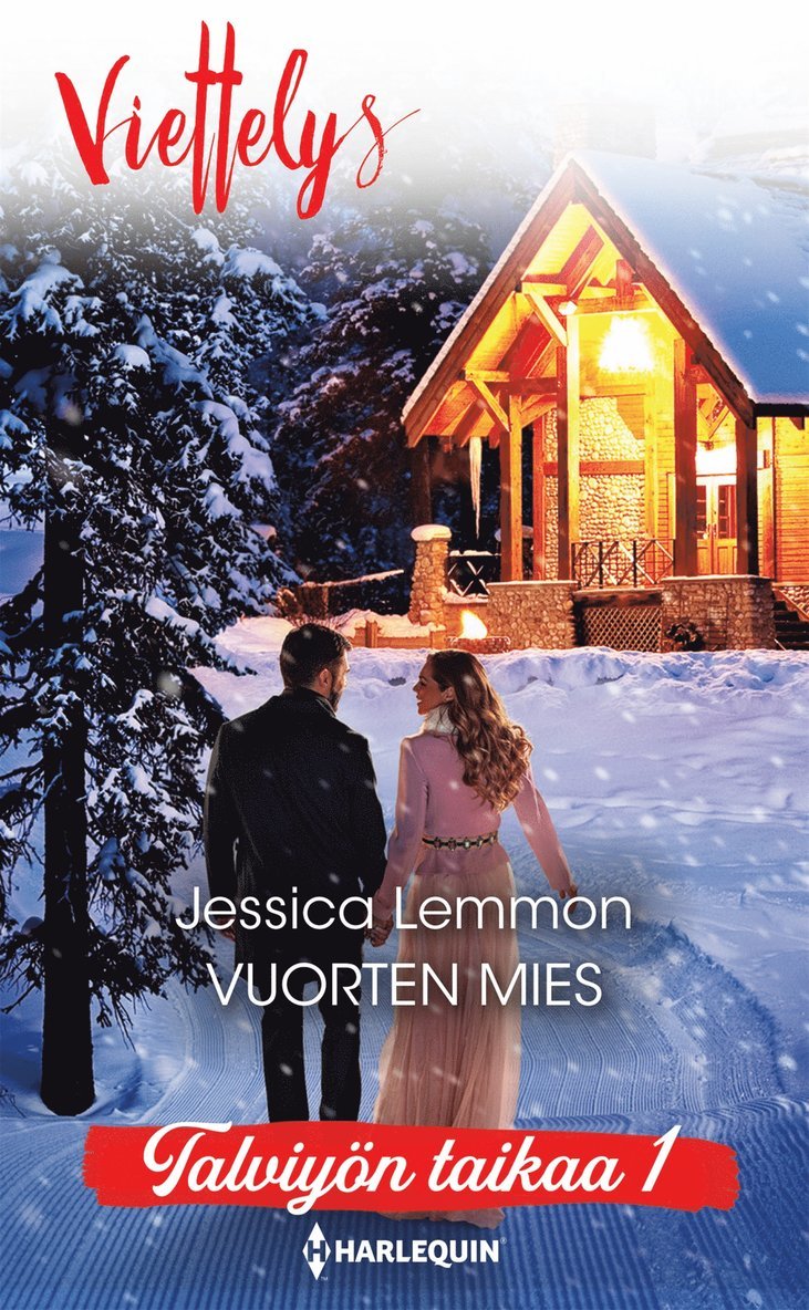 Jessica Lemmon - Vuorten mies, E-bok