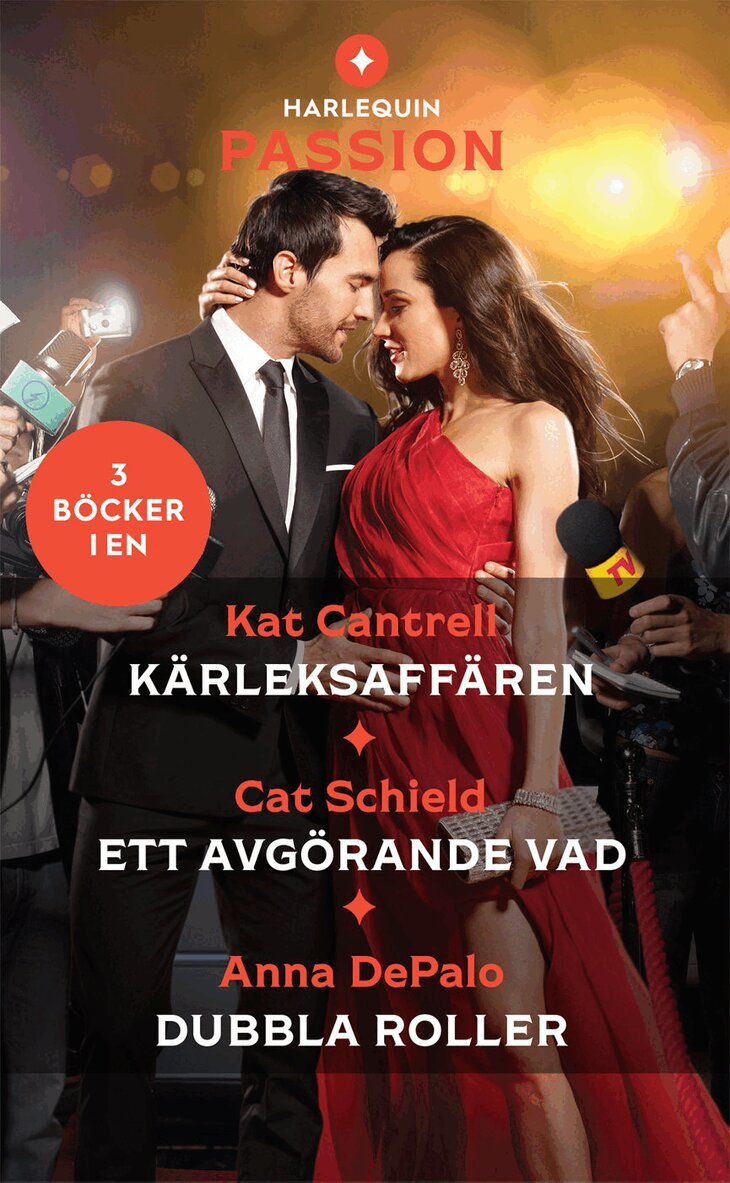 Kat Cantrell, Anna DePalo, Cat Schield - Kärleksaffären ; Ett avgörande vad ; Dubbla roller, Häftad