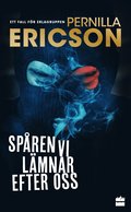 Spåren vi lämnar efter oss