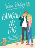 Fångad av dig