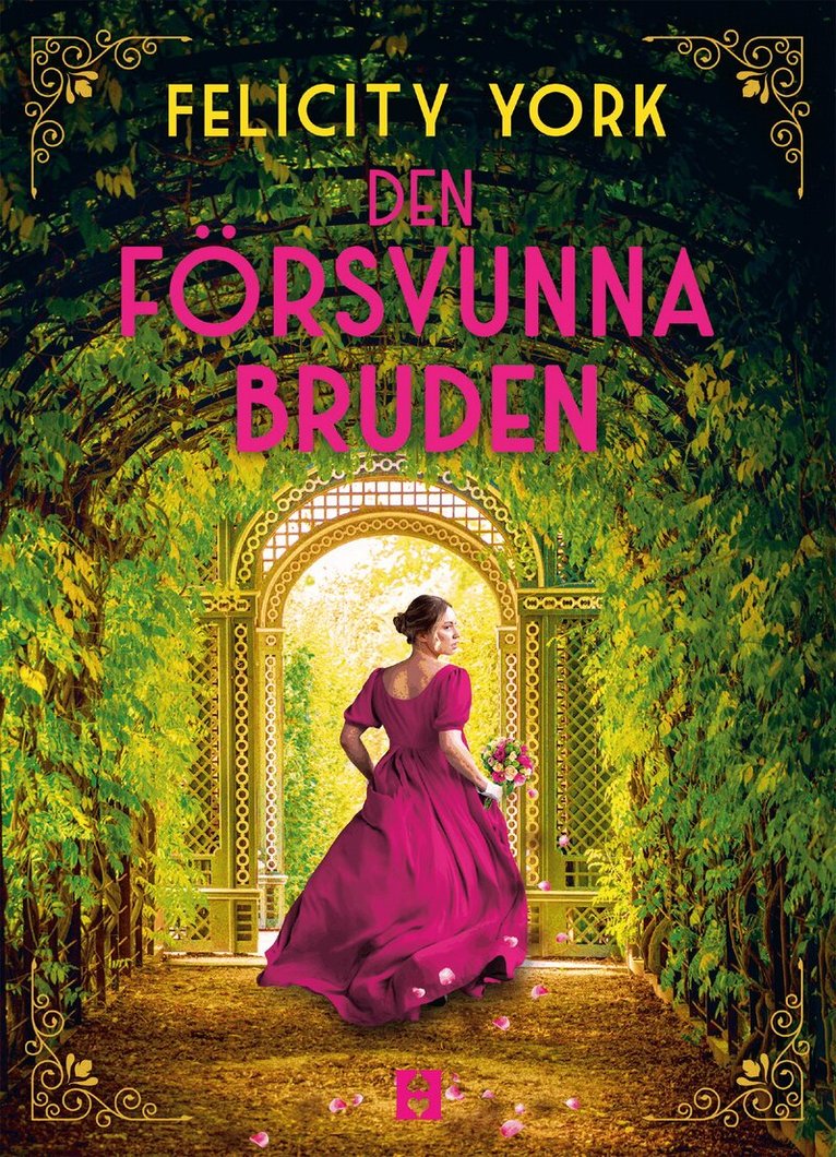 Felicity York - Den försvunna bruden, Häftad