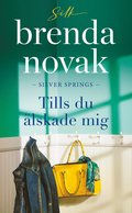 Tills du lskade mig