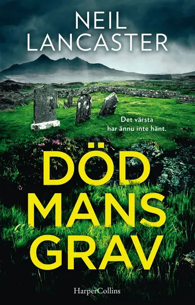 Neil Lancaster - Död mans grav, Inbunden