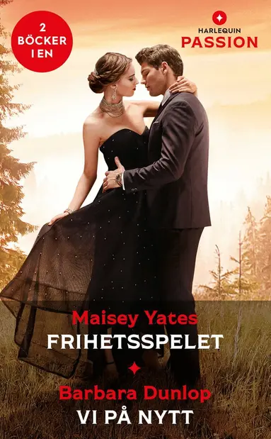 Barbara Dunlop, Maisey Yates - Frihetsspelet ; Vi på nytt, Häftad