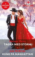 Tagna med storm ; Kung på Manhattan