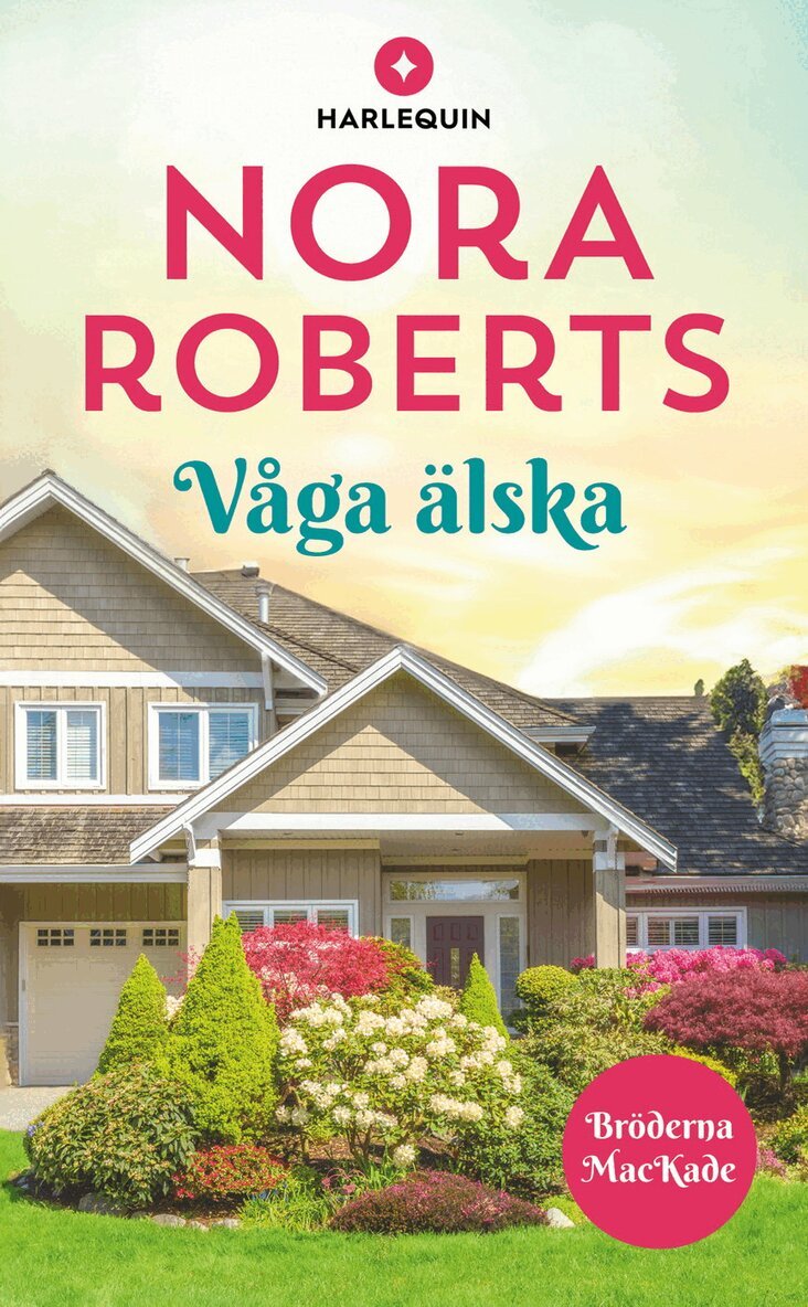 Nora Roberts - Våga älska, Häftad