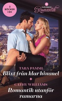 Blixt från klar himmel ; Romantik utanför ramarna
