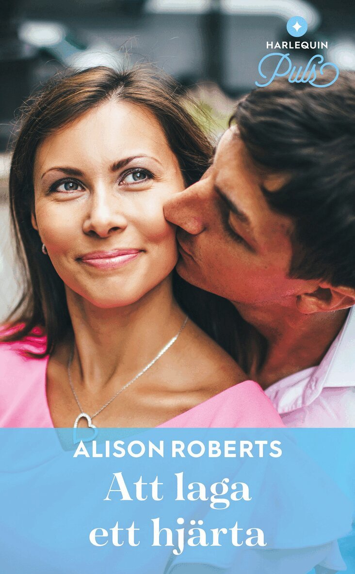 Alison Roberts - Att laga ett hjärta, E-bok