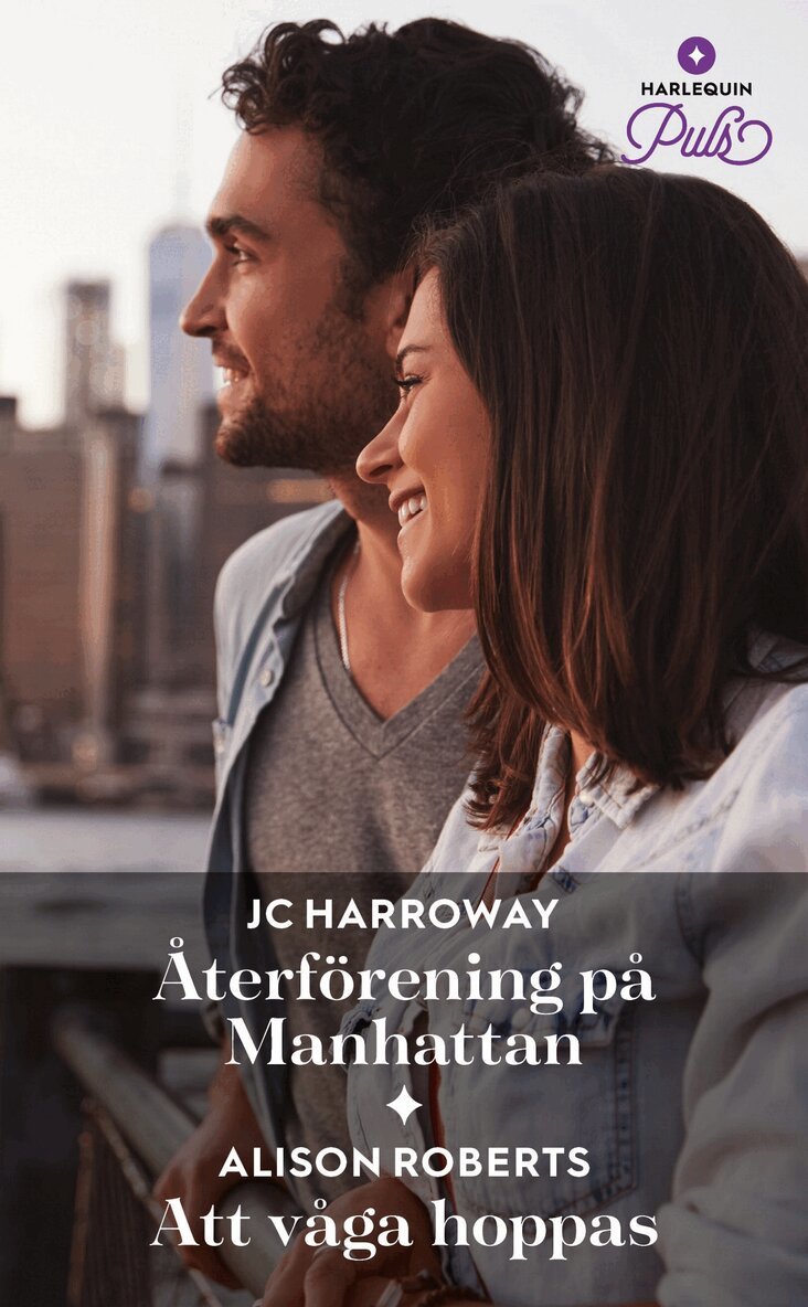 Alison Roberts, JC Harroway - Återförening på Manhattan / Att våga hoppas, E-bok