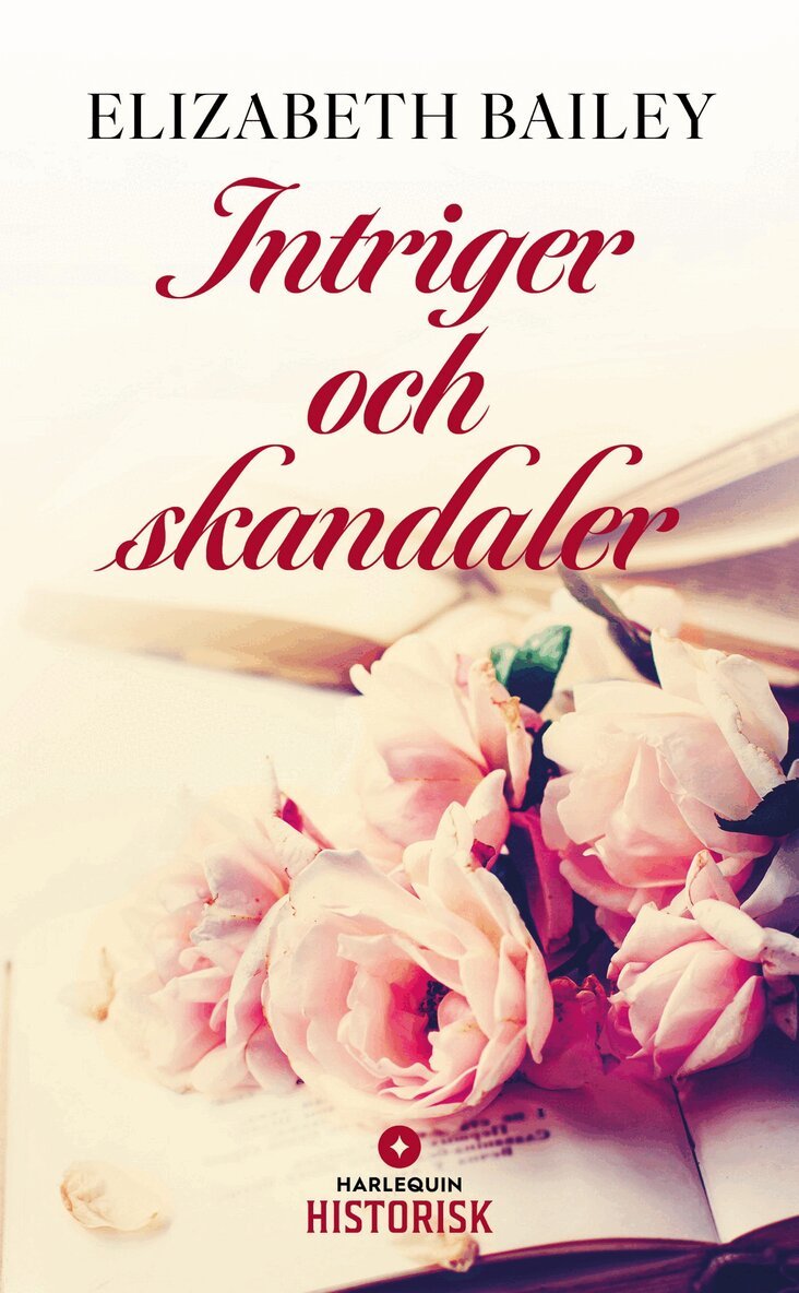 Elizabeth Bailey - Intriger och skandaler, E-bok