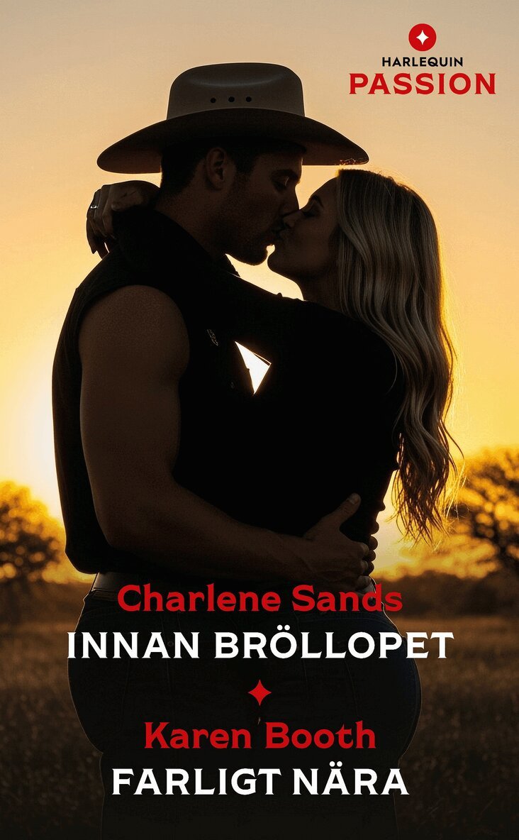 Charlene Sands, Karen Booth - Innan bröllopet / Farligt nära, E-bok