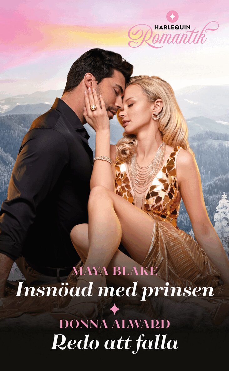 Snowbound and Royally Forbidden / Redo att falla