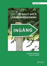 Ing�ng sfi kurs C och D, l�rarhandledning