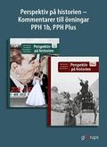 Perspektiv p� historien Kommentarer till �vningar PPH 1b PPH Plus