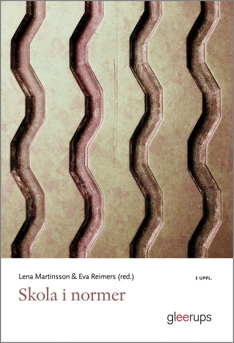 Lena Martinsson (red.), Eva Reimers (red.) - Skola i normer, Häftad