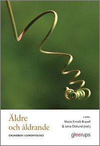 �ldre och �ldrande : grundbok i gerontologi