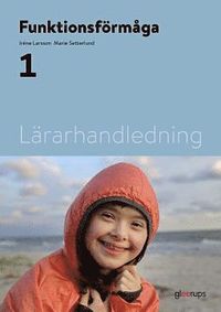 Funktionsf�rm�ga 1, l�rarhandledning