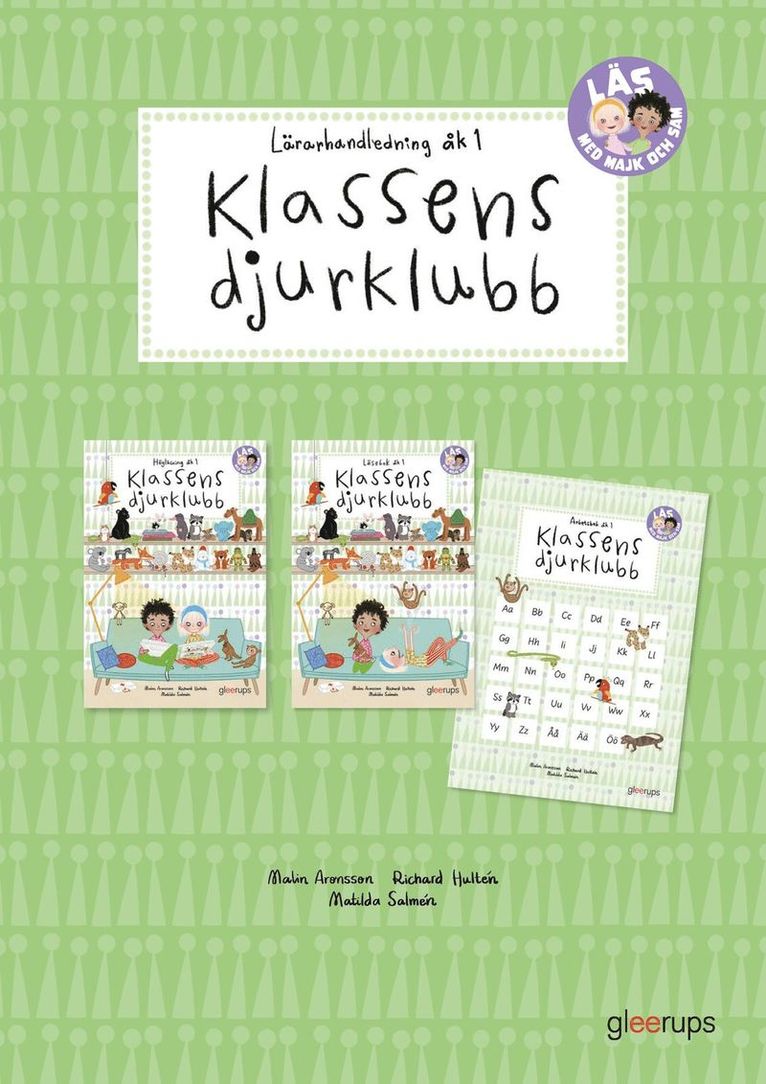 Malin Aronsson, Richard Hultén - Läs med Majk och Sam 1, Klassens djurklubb, Lärarhandled, Häftad