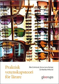 Praktisk vetenskapsteori f�r l�rare