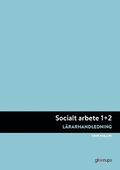 Socialt arbete 1+2, lrarhandledning