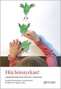 Hj hrstyrkan! Lyssnande pedagogik idag och i framtiden