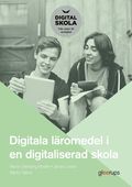 Digitala lromedel i en digitaliserad skola